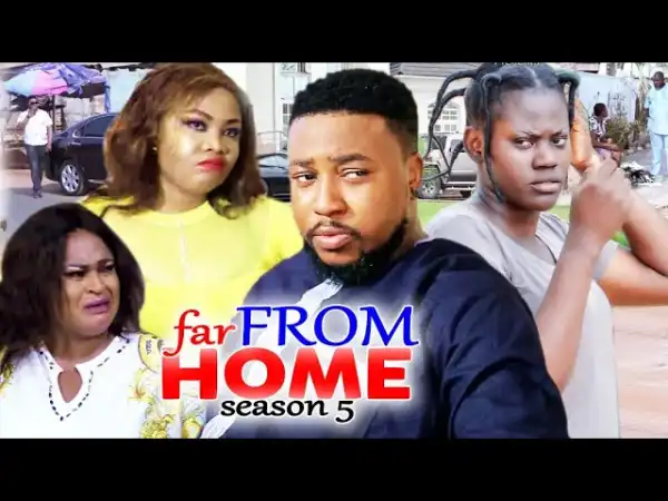 Far From Home Season 5