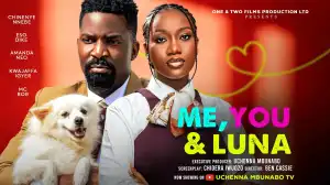 Me, You & Luna (2026 Nollywood Movie)