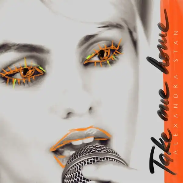 Alexandra Stan – Take Me Home
