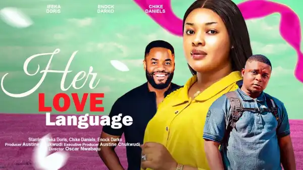 Her Love Language (2023 Nollywood Movie)