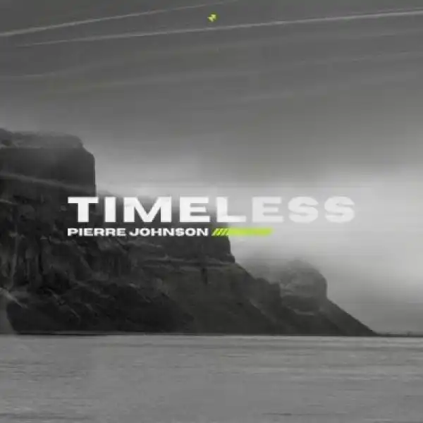 Pierre Johnson – Timeless