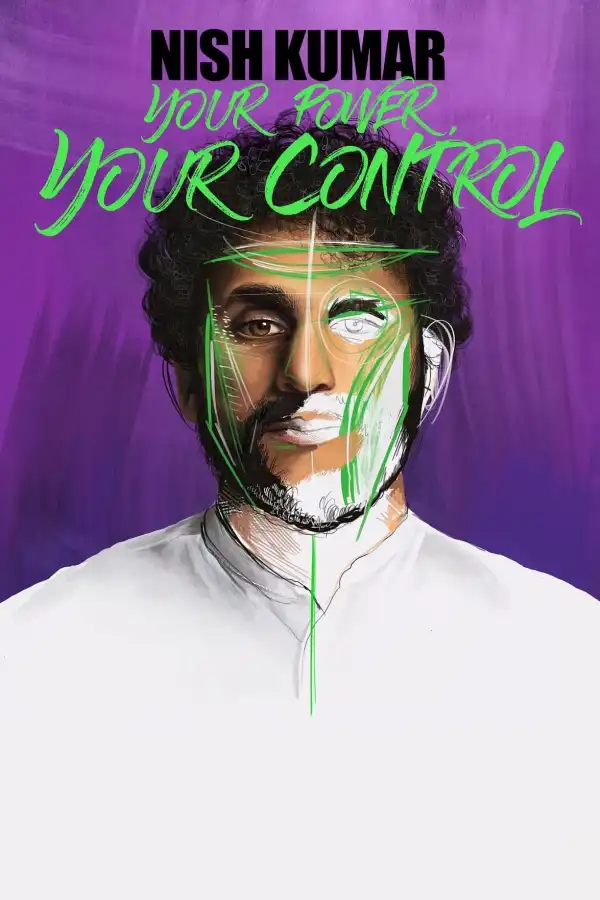 Nish Kumar Your Power, Your Control (2023)