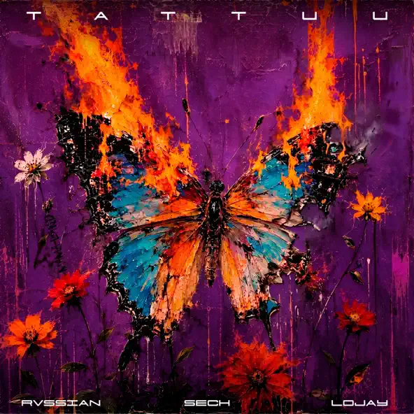 Rvssian, Lojay, Sech – Tattuu