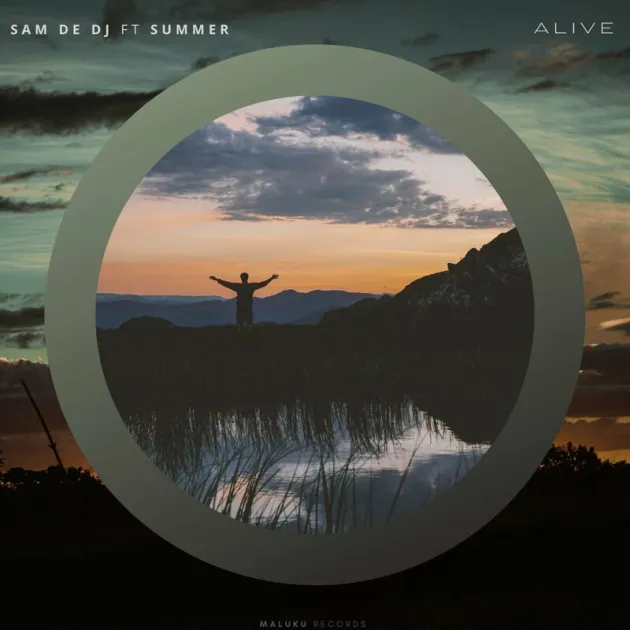 Sam De DJ – Alive ft Summer