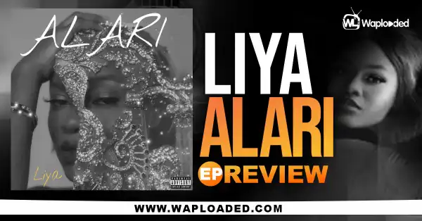 EP REVIEW: Liya - "Alari"