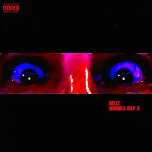 Belly - Mumble Rap 2 (Album)