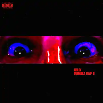 Belly - Mumble Rap 2 (Album)