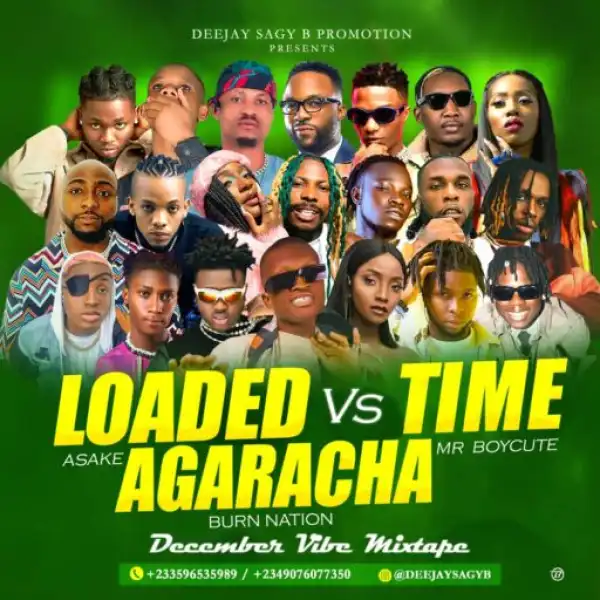 Deejay Sagy B – Loaded Vs Time & Agaracha Mixtape