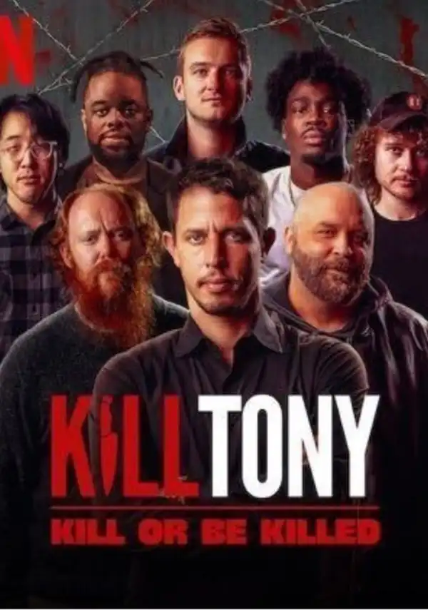 Kill Tony Kill or be Killed (2025)