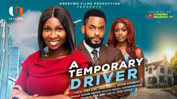 A Temporary Driver (2025 Nollywood Movie)
