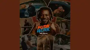 Mr Real – Putin Work