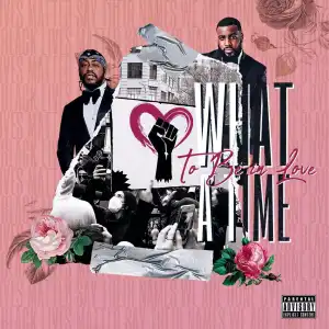 Raheem DeVaughn – What A Time To Be In Love (Album)