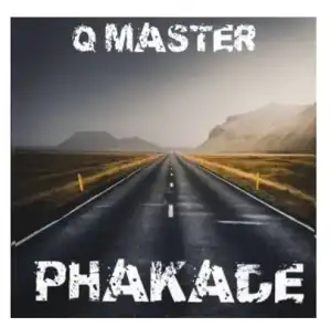 Q MASTER – PHAKADE