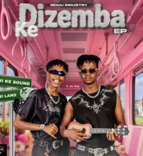 Ishuu Industry – Ke Dizemba ft DessDa Deejay & B&S MUSIQ