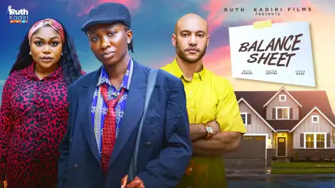 Balance Sheet (2025 Nollywood Movie)