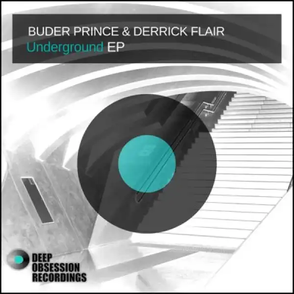 Buder Prince & Derrick Flair – Underground EP