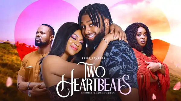 Two Heartbeats (2024 Nollywood Movie)