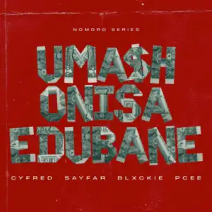 Cyfred – Mashonisa eDubane ft Sayfar, Blxckie & Pcee