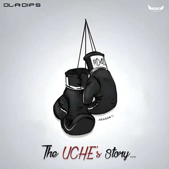 Oladips – The UCHE’s Story (Ep1)