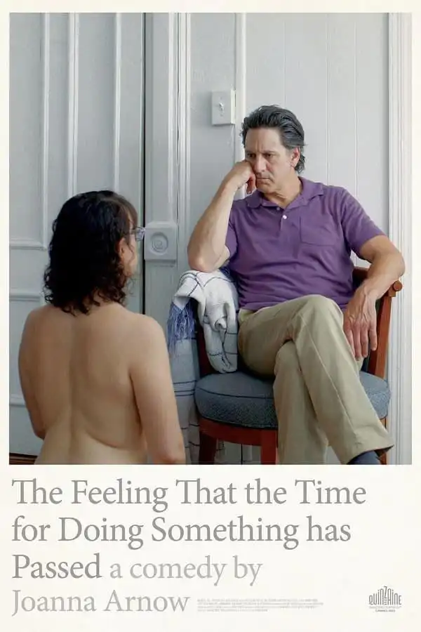 The Feeling That The Time For Doing Something Has Passed (2023)