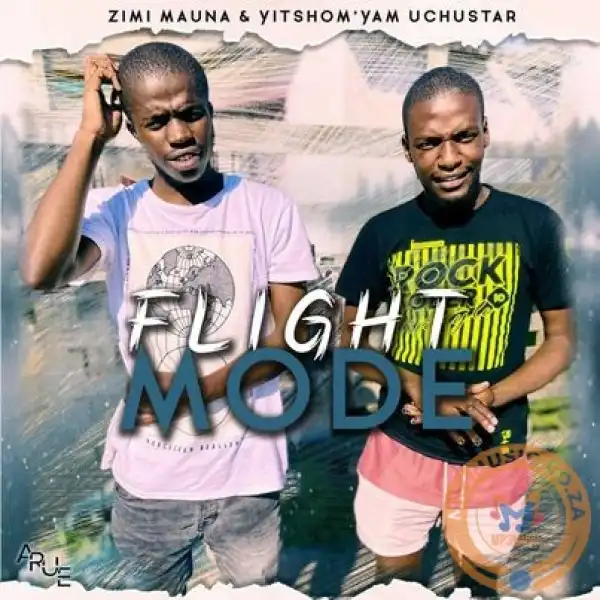 Zimi MAUNA & Chustar – Flight Mode