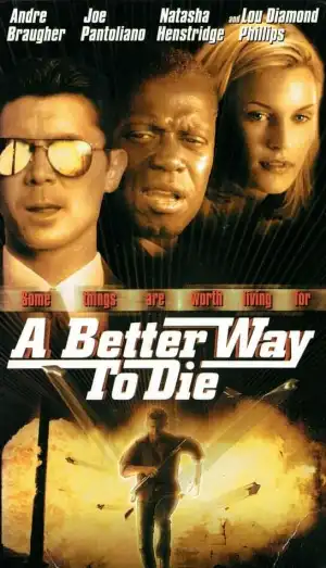 A Better Way To Die (2000)