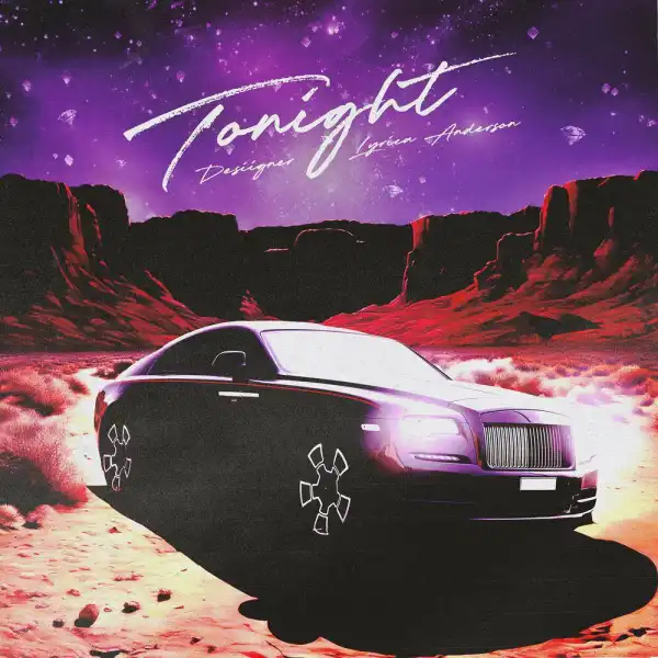 is this Cam? Ft. Desiigner & Lyrica Anderson – Tonight