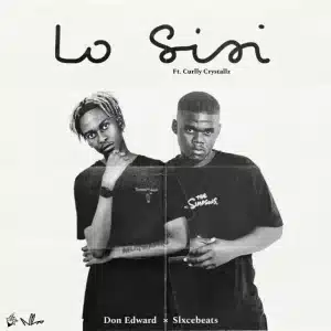 Slxcebeats – Lo’Sisi ft Don Edward & Curlly Crystallz