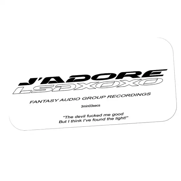 LSDXOXO – J’adore