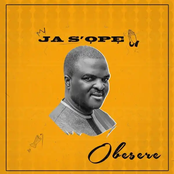 Obesere – Ja S’ope