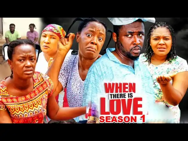 When There Is Love Season 1