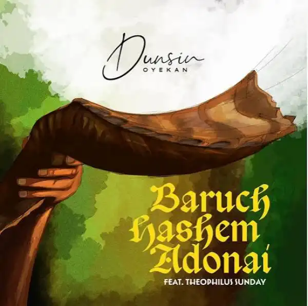 Dunsin Oyekan - Baruch Hashem Adonai (Live) ft. Theophilus Sunday