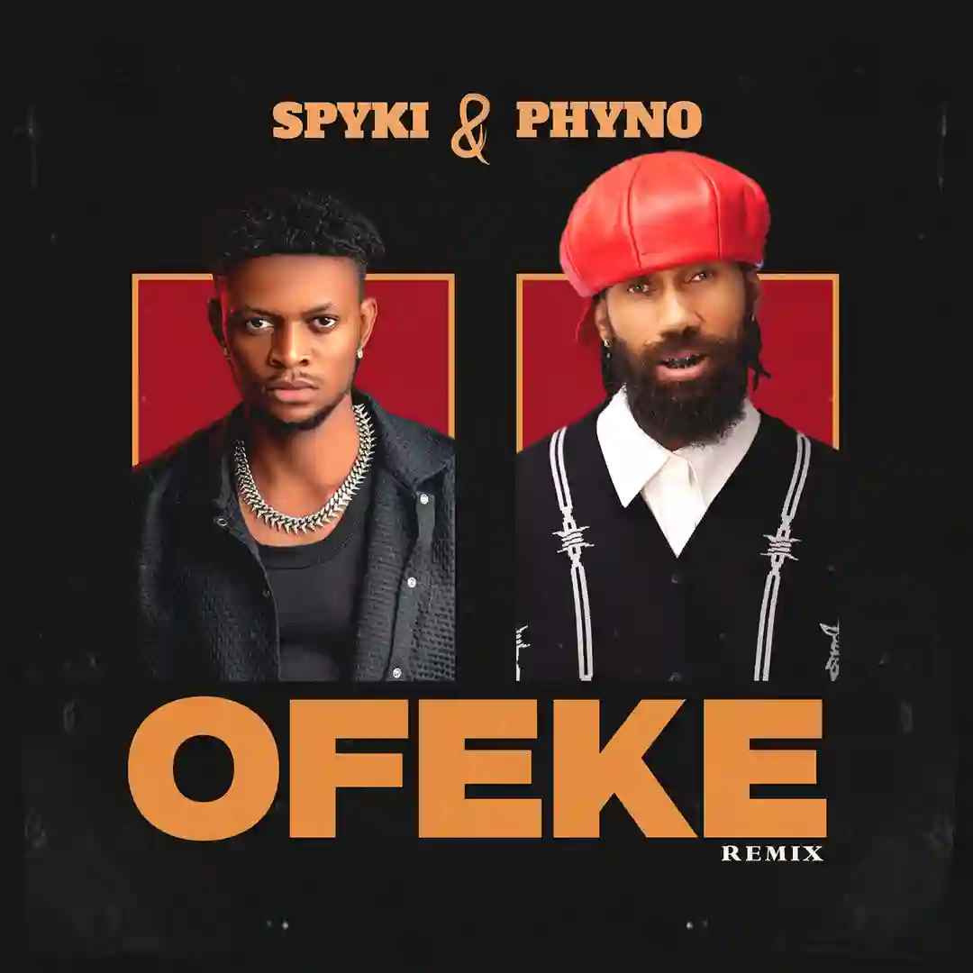 Spyki – Ofeke (Remix) ft. Phyno