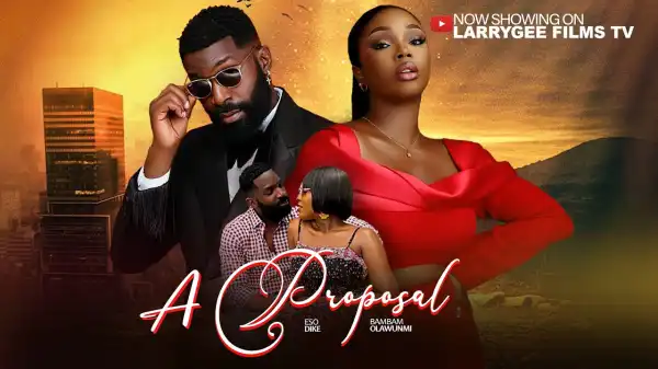 A Proposal (2025 Nollywood Movie)