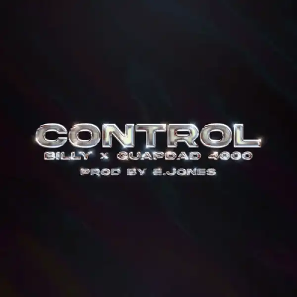 Billy & Guapdad 4000 – Control (Instrumental)