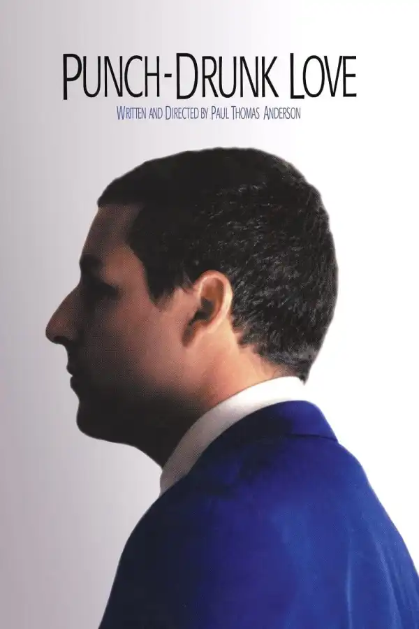Punch-Drunk Love (2002)