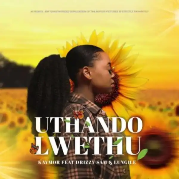 Kaymor – Uthando Lwethu ft. Drizzy Sam RSA & Lungile