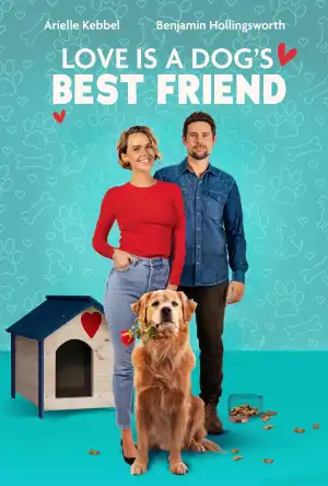 Love Is a Dog's Best Friend (2025)