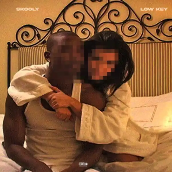 Skooly – Low Key