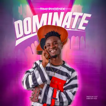 Timi Phoenix – Dominate (The Mic Session)
