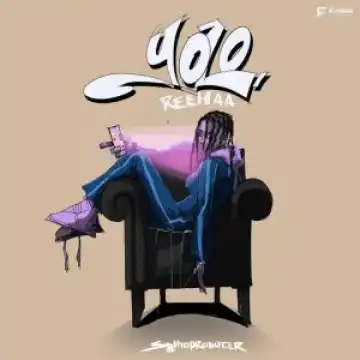 Reehaa – Yolo