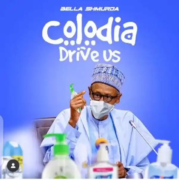 Bella Shmurda – Colodia Drive Us