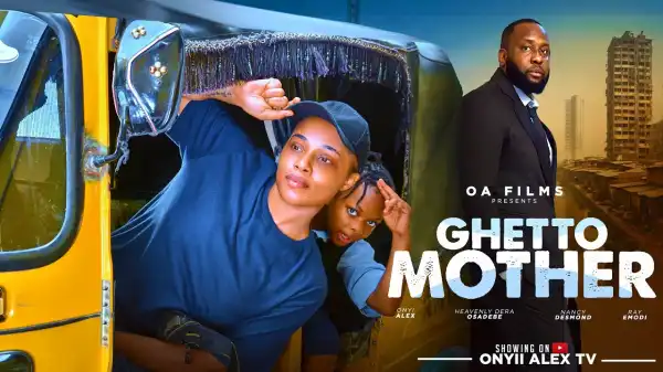 Ghetto Mother (2025 Nollywood Movie)