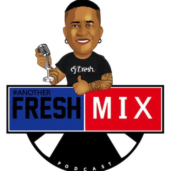 Dj Fresh SA – Another Fresh Mix (EPISODE 250)