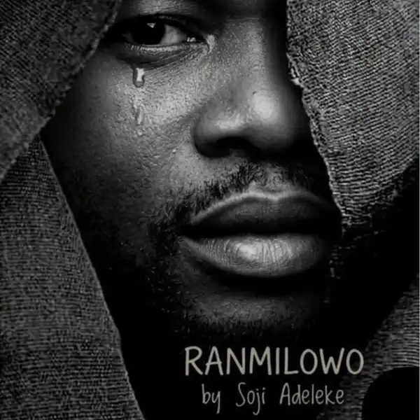 Soji Adeleke – Ranmilowo