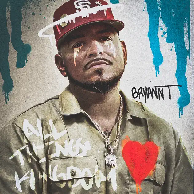 Bryann T – All Things Kingdom (Album)