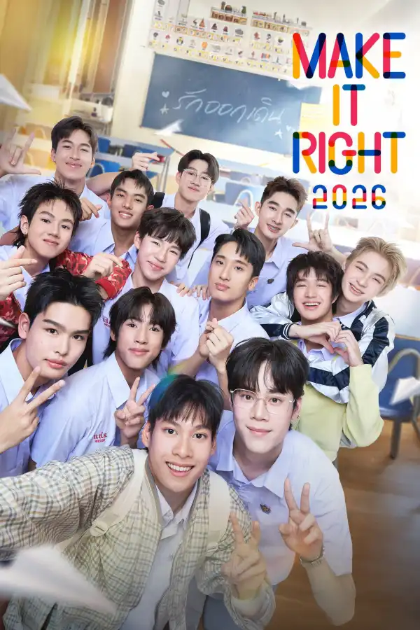Make It Right 2026 (2026) [Thai] (TV series)