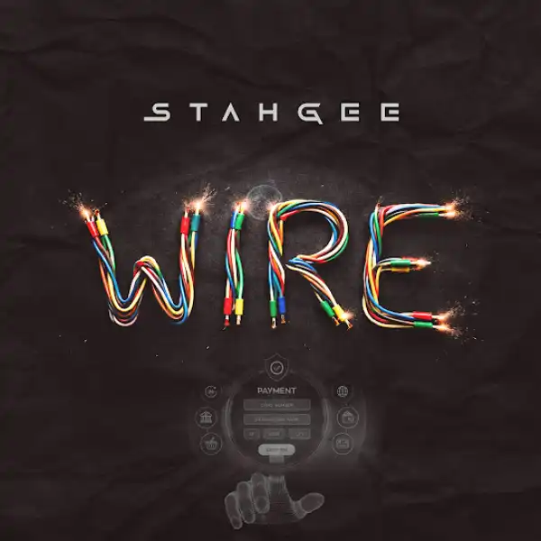 Stahgee – Wire