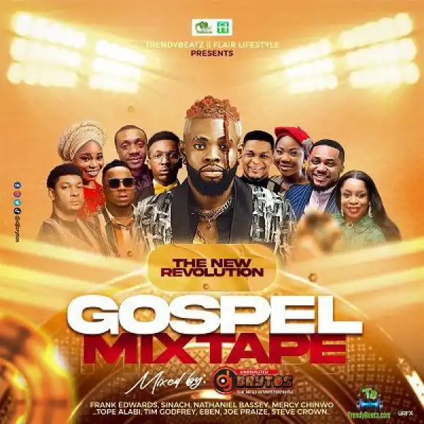 DJ Brytos – The New Revolution Gospel Mixtape