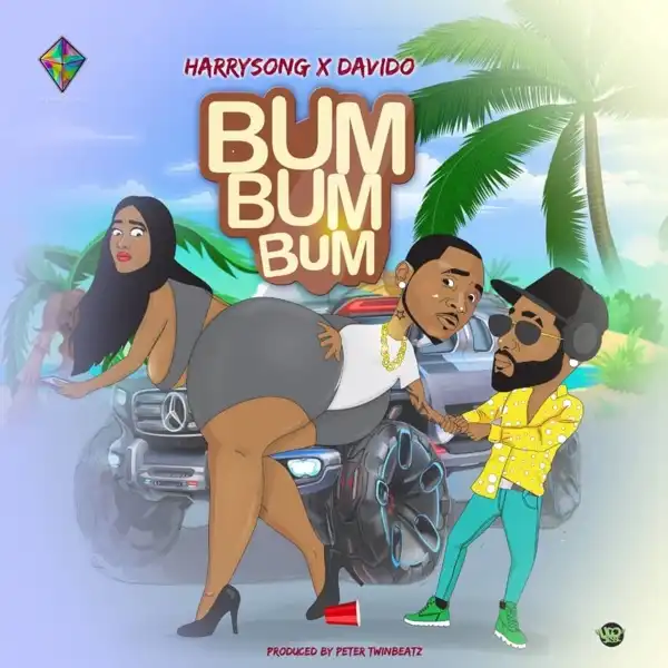 Harrysong – Bum Bum Bum ft. Davido